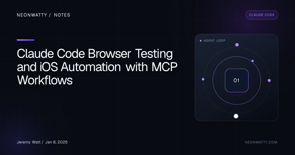 Claude Code Browser Testing & iOS Test Automation with MCP Workflows ...